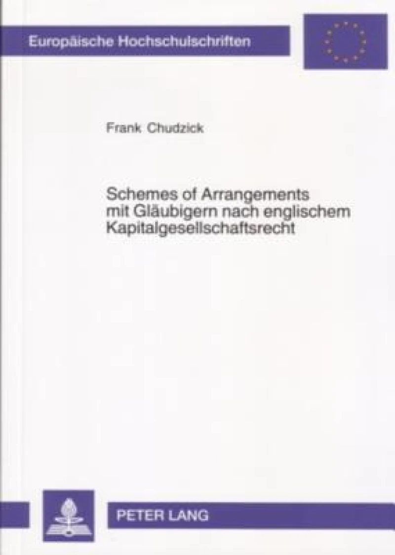 Schemes of Arrangements mit Glaeubigern nach englischem Kapitalgesellschaftsrecht