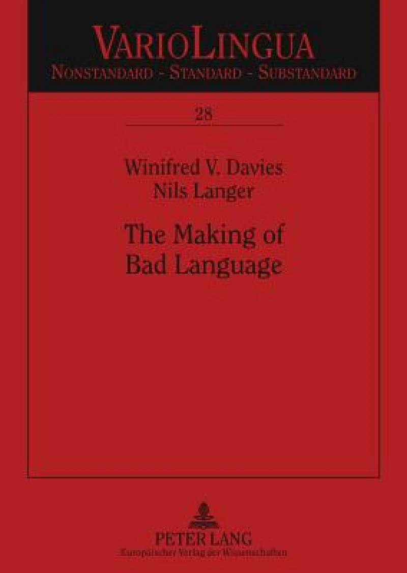 The Making of Bad Language