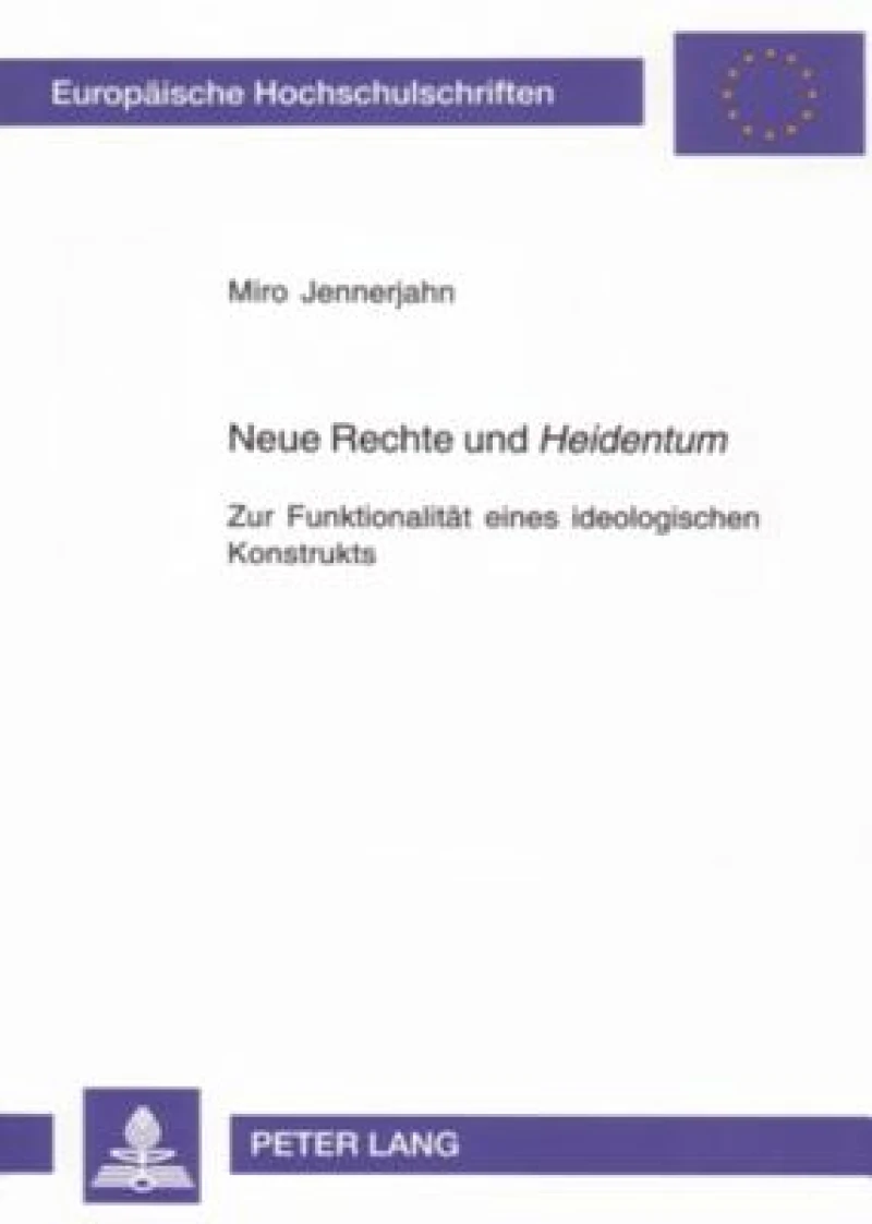 Neue Rechte Und «Heidentum»