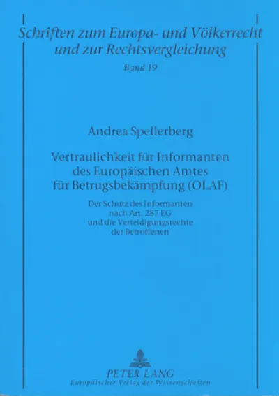 Vertraulichkeit Fuer Informanten Des Europaeischen Amtes Fuer Betrugsbekaempfung (Olaf)