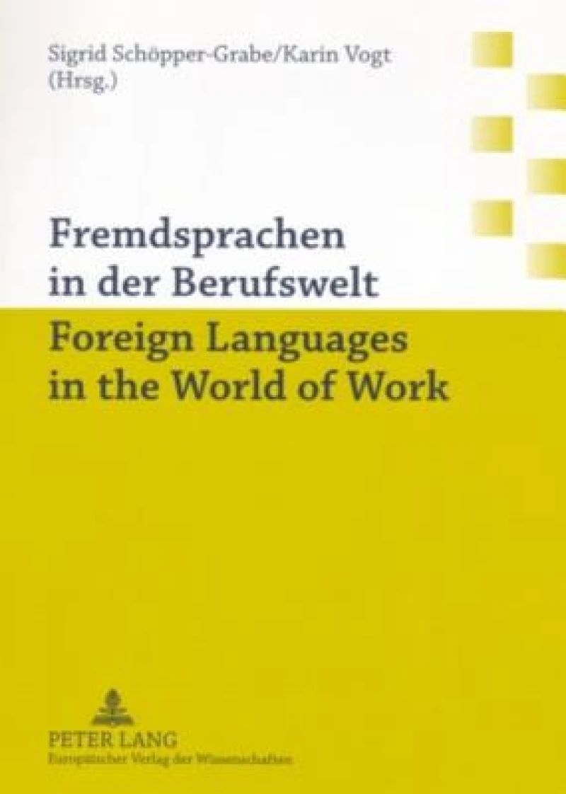 Fremdsprachen in Der Berufswelt Foreign Languages in the World of Work