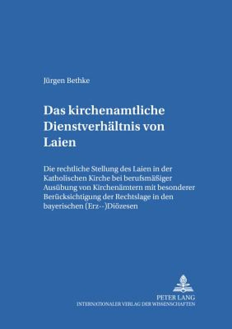 Das kirchenamtliche Dienstverhaeltnis von Laien