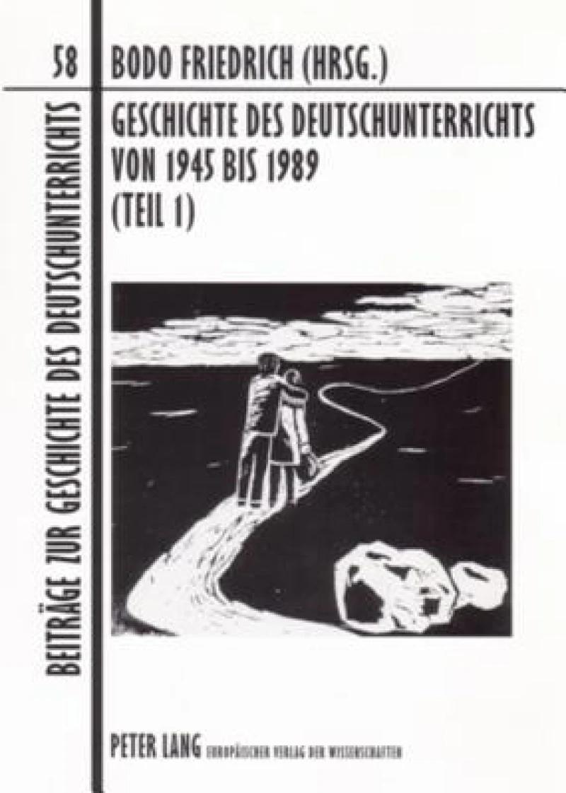 Geschichte des Deutschunterrichts von 1945 bis 1989 (Teil 1)
