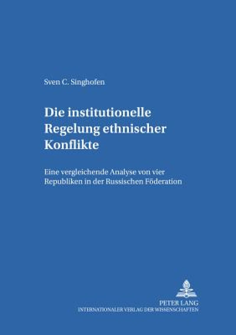 Die institutionelle Regelung ethnischer Konflikte