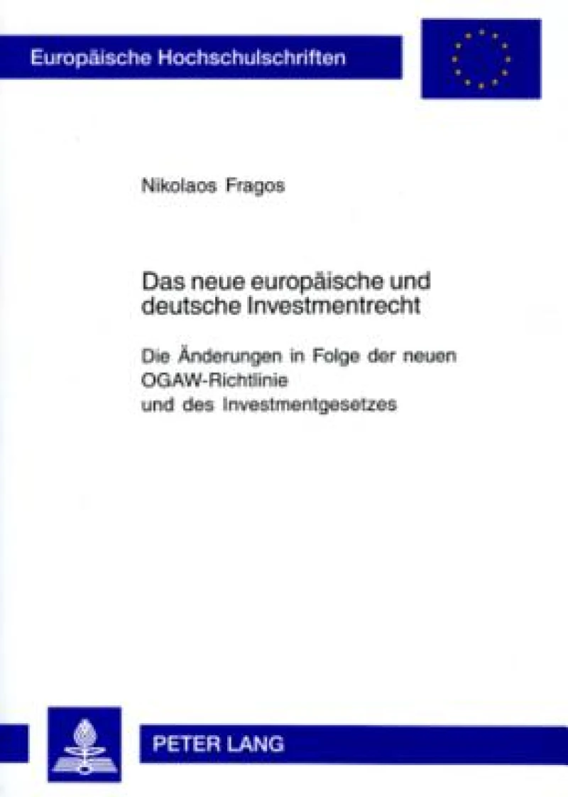 Das neue europaeische und deutsche Investmentrecht
