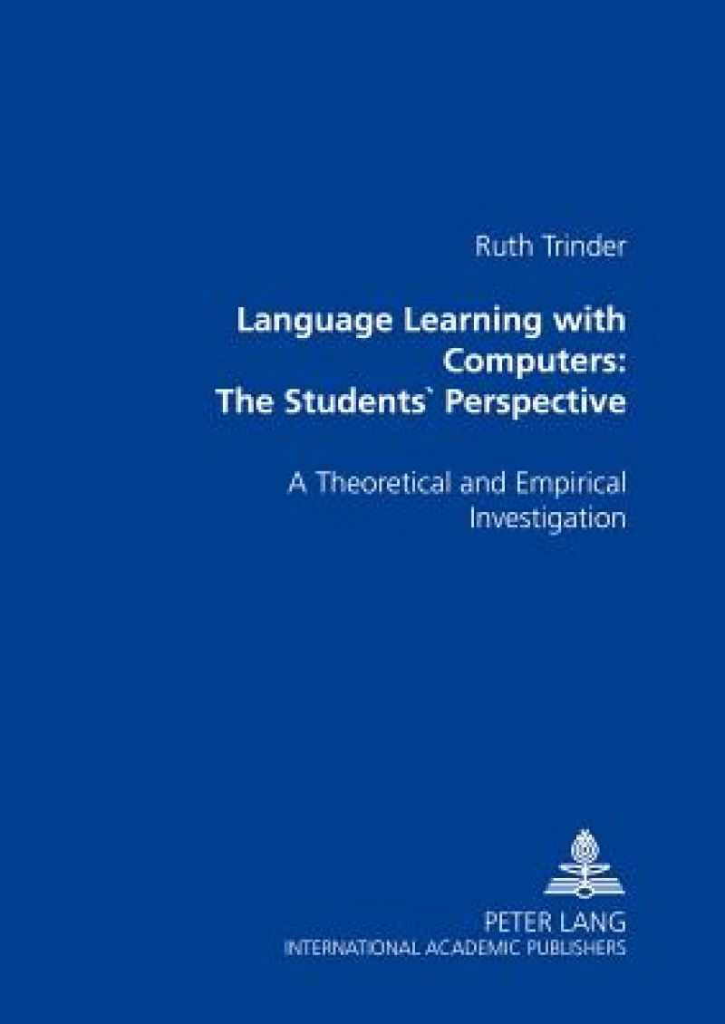 Language Learning with Computers: The Students’ Perspective