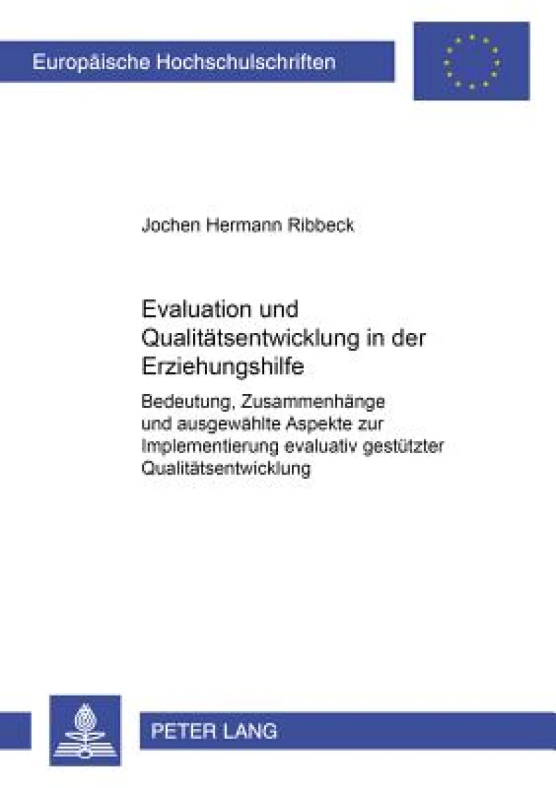 Evaluation und Qualitaetsentwicklung in der Erziehungshilfe