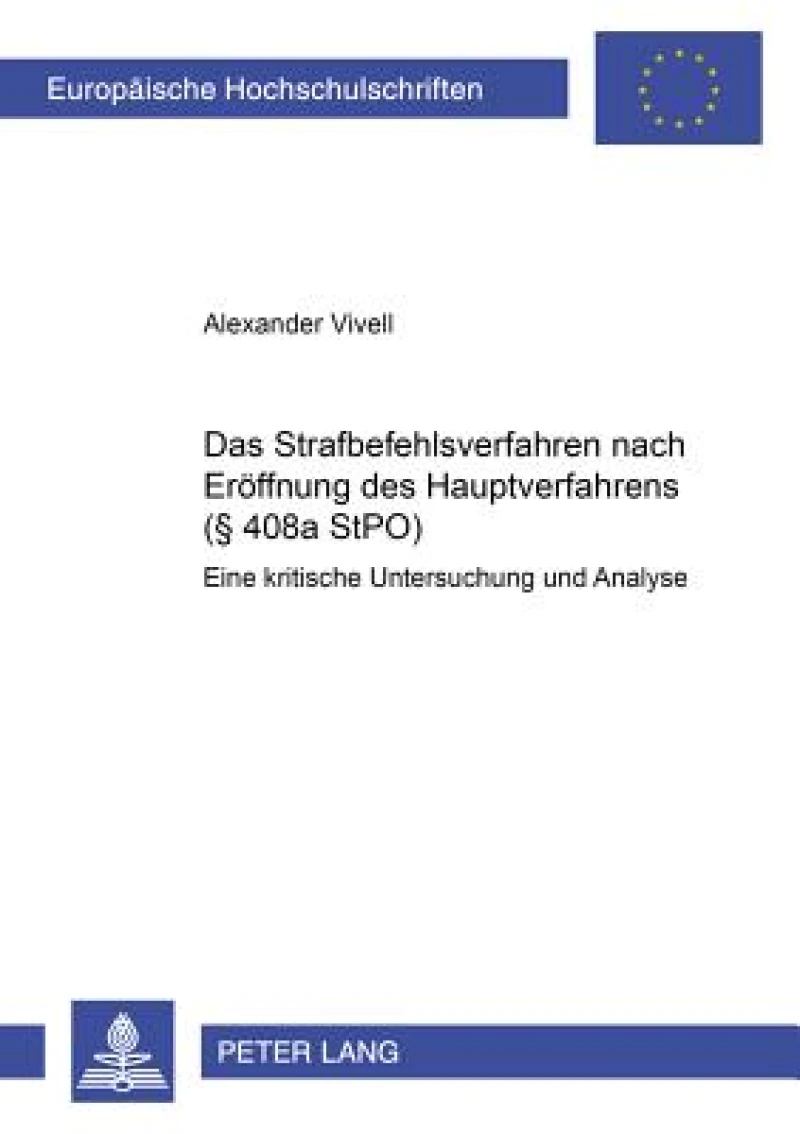 Das Strafbefehlsverfahren nach Eroeffnung des Hauptverfahrens (§ 408a StPO)