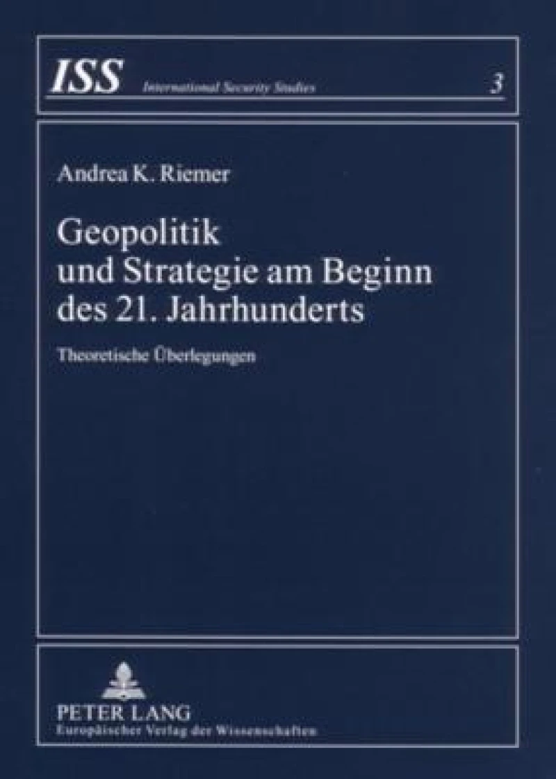 Geopolitik Und Strategie Am Beginn Des 21. Jahrhunderts