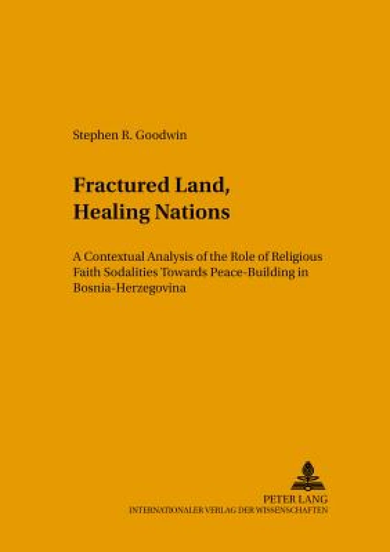 «Fractured Land, Healing Nations»