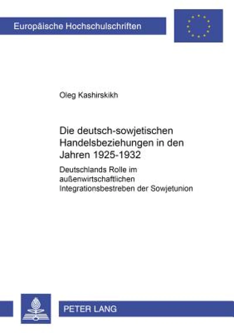 Die Deutsch-Sowjetischen Handelsbeziehungen in Den Jahren 1925-1932