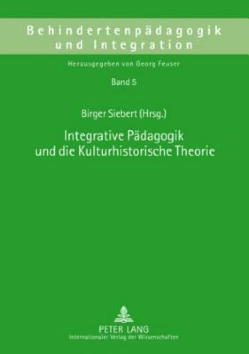 Integrative Paedagogik und die Kulturhistorische Theorie