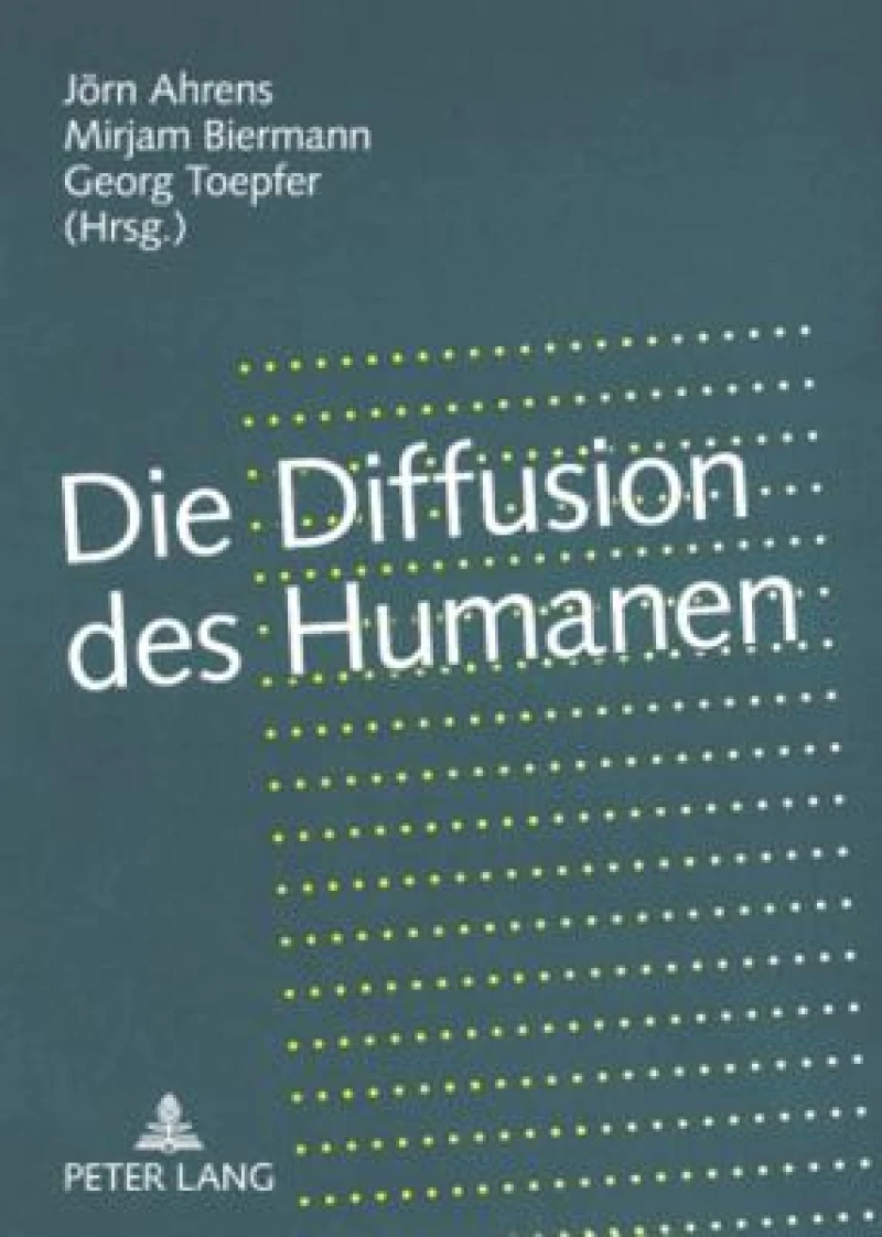 Die Diffusion des Humanen