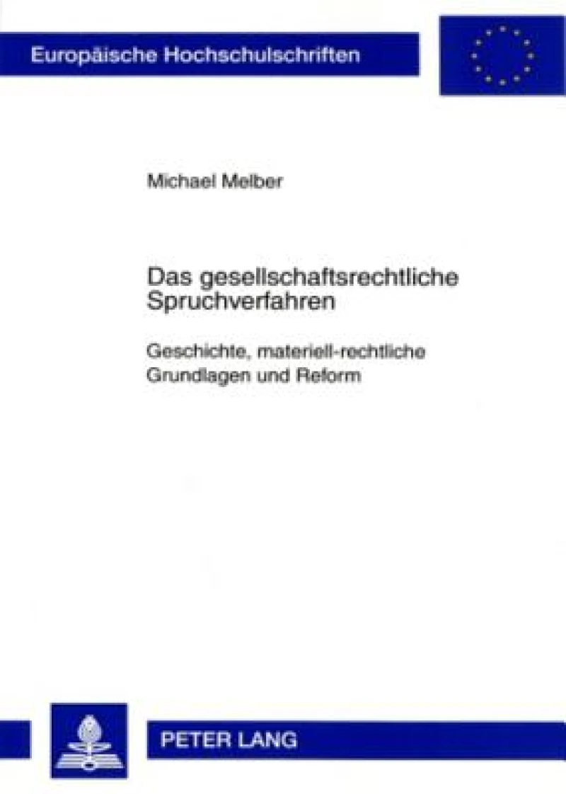 Das gesellschaftsrechtliche Spruchverfahren