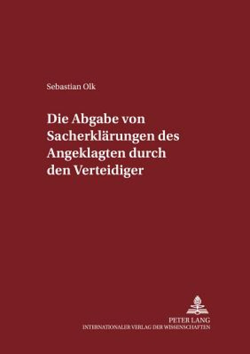 Die Abgabe von Sacherklaerungen des Angeklagten durch den Verteidiger