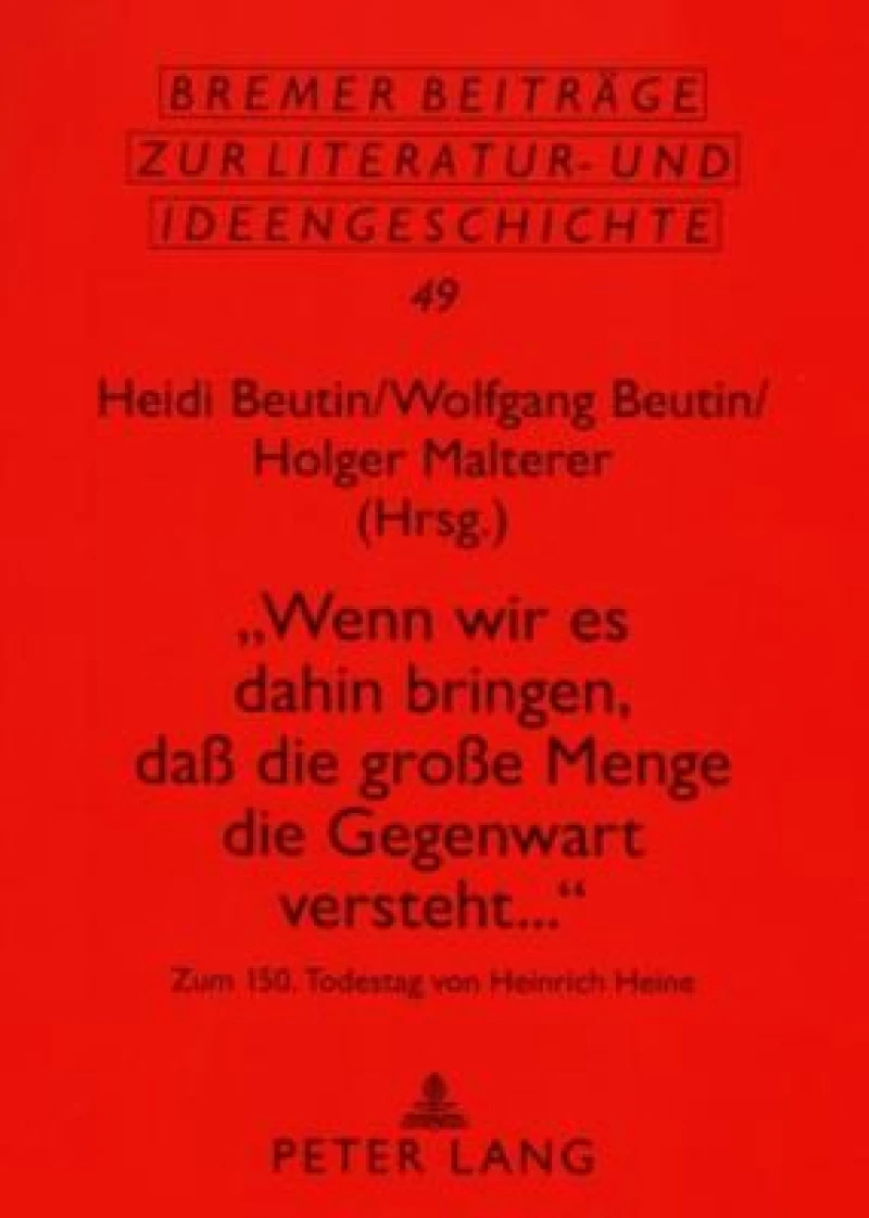 «Wenn wir es dahin bringen, da die groe Menge die Gegenwart versteht...»