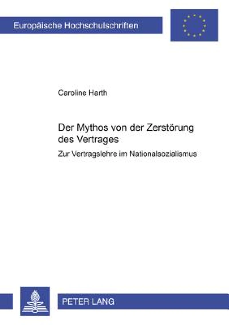 Der Mythos von der Zerstoerung des Vertrages
