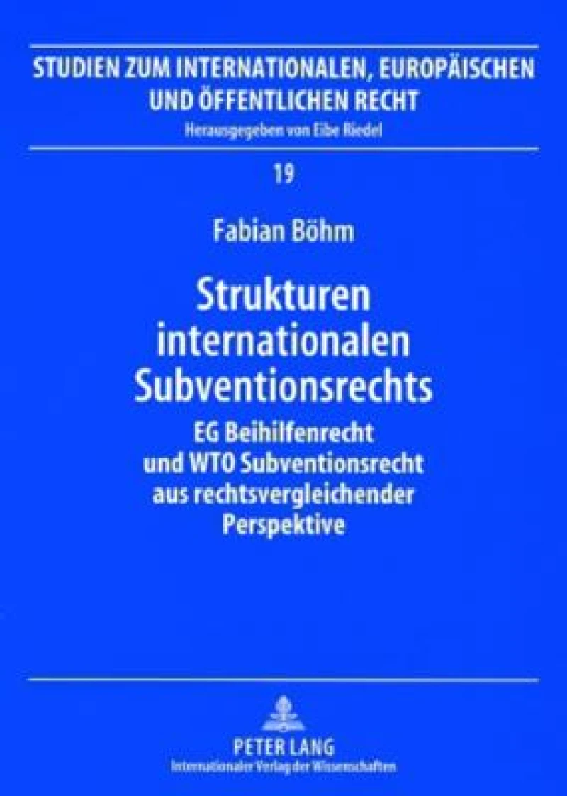 Strukturen internationalen Subventionsrechts