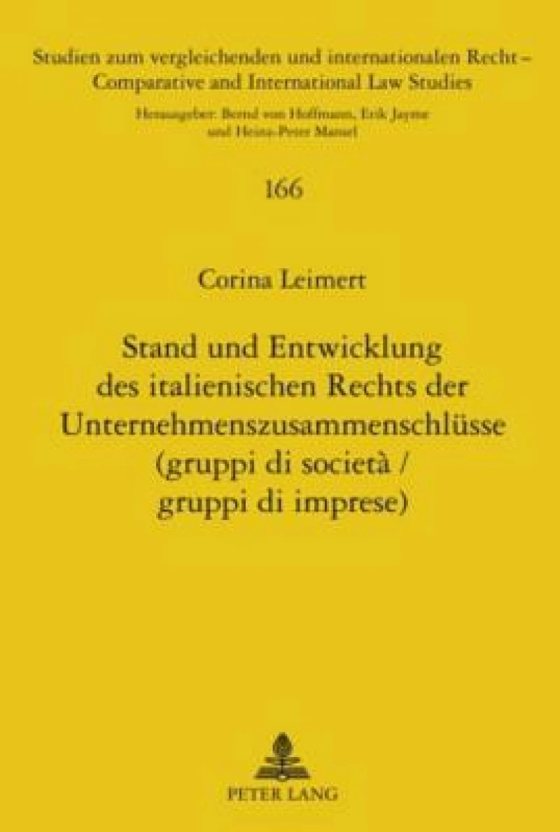 Stand und Entwicklung des italienischen Rechts der Unternehmenszusammenschluesse (gruppi di società / gruppi di imprese)