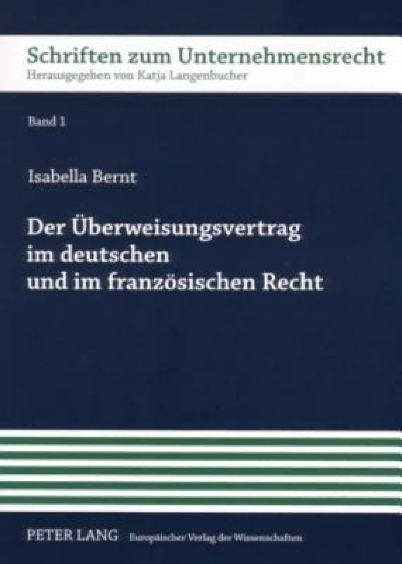 Der Ueberweisungsvertrag im deutschen und im franzoesischen Recht