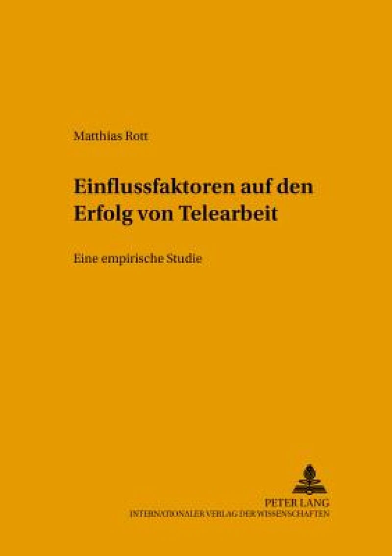 Einflussfaktoren Auf Den Erfolg Von Telearbeit