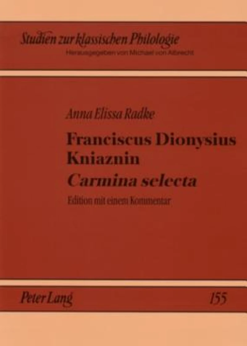 Franciscus Dionysius Kniaznin «Carmina Selecta»