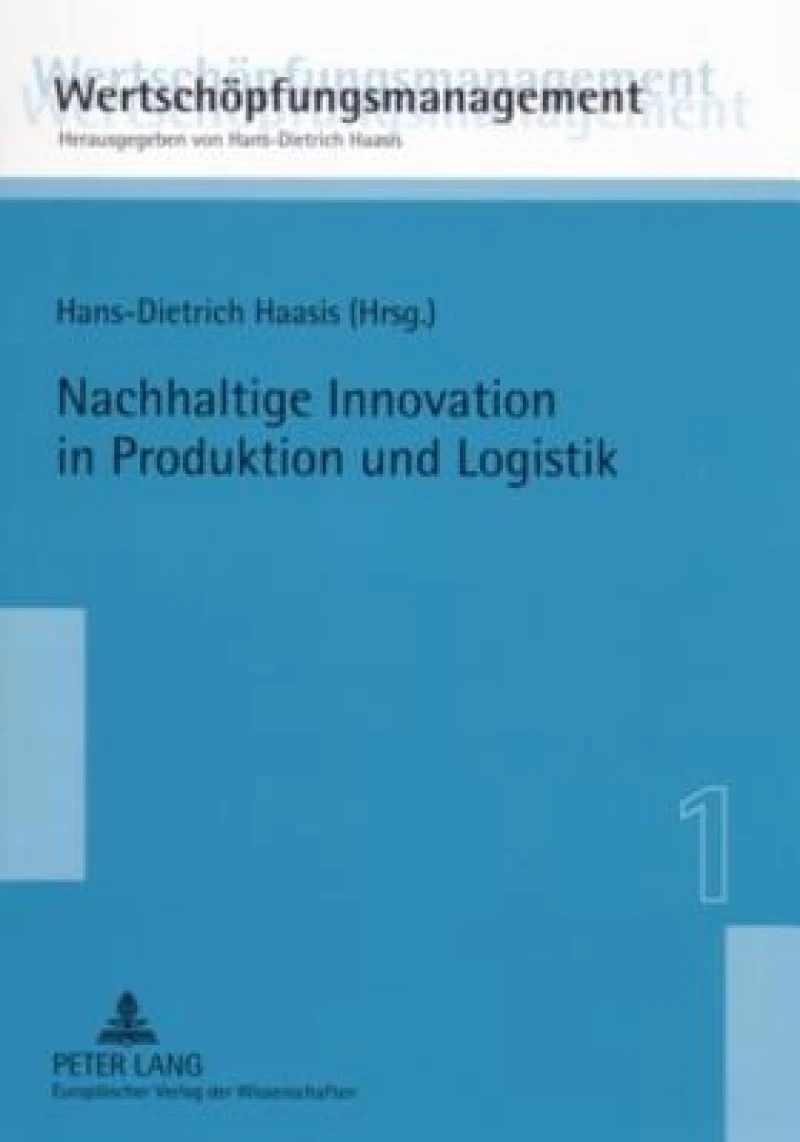 Nachhaltige Innovation in Produktion und Logistik