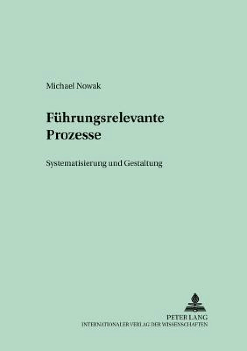 Fuehrungsrelevante Prozesse