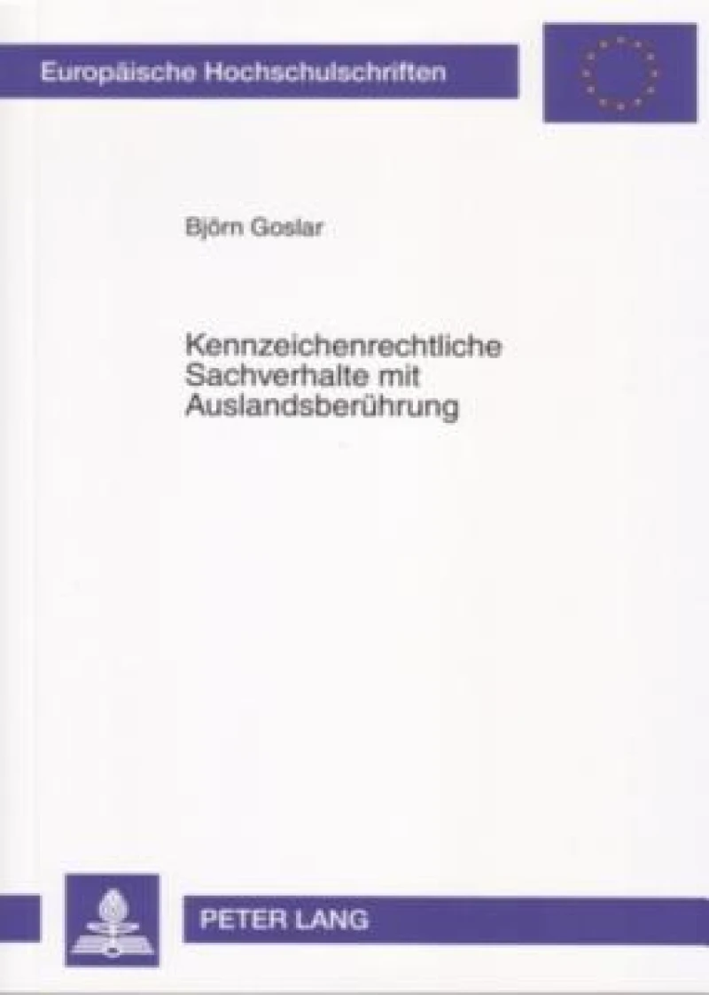 Kennzeichenrechtliche Sachverhalte mit Auslandsberuehrung