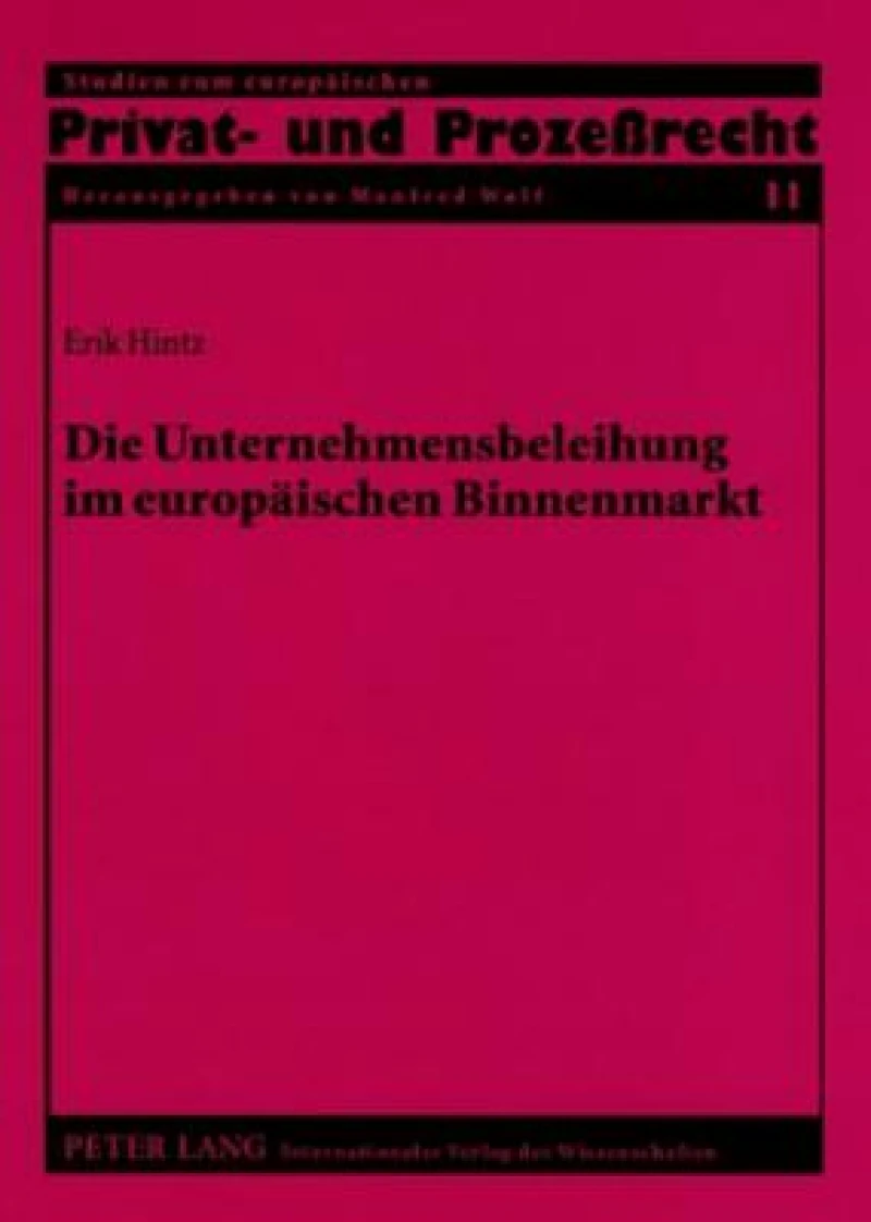 Die Unternehmensbeleihung im europaeischen Binnenmarkt