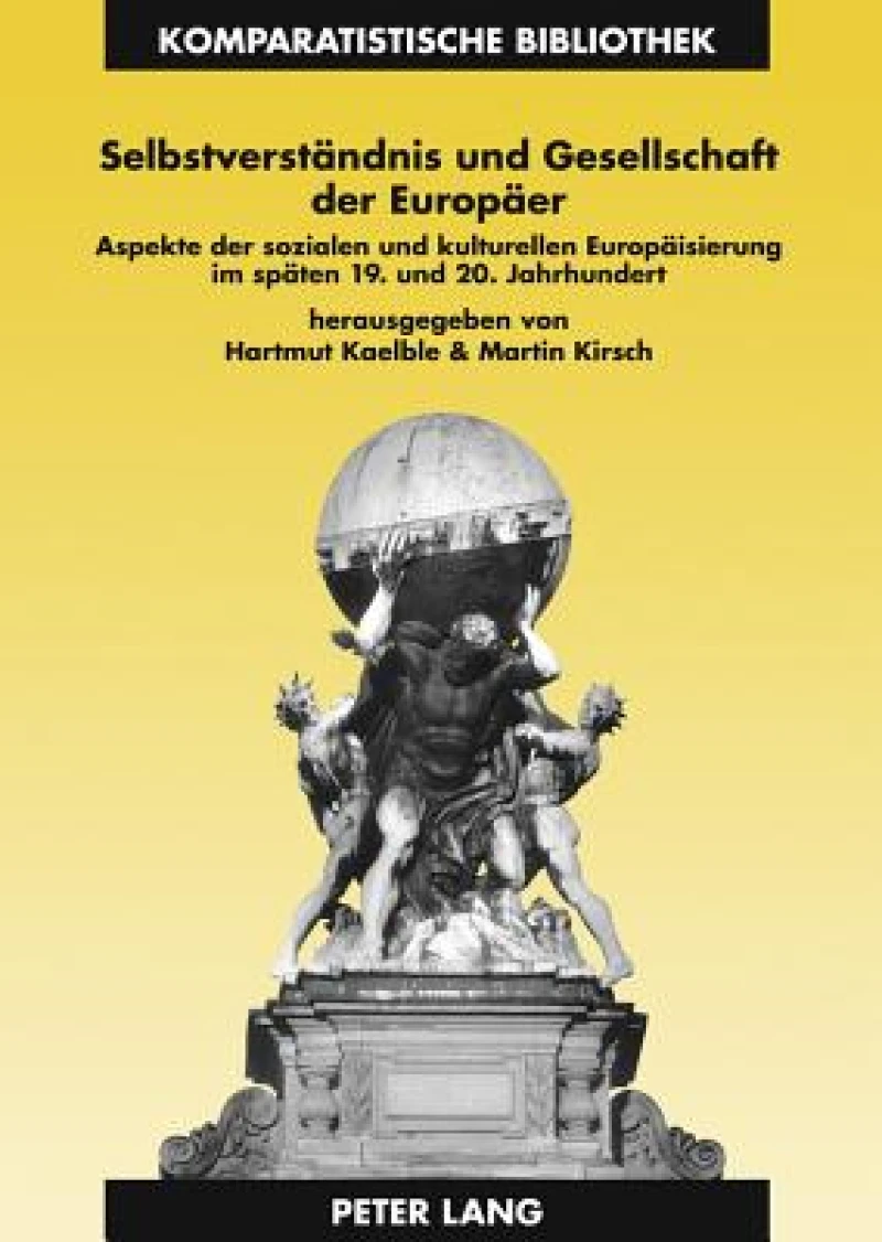 Selbstverstaendnis und Gesellschaft der Europaeer