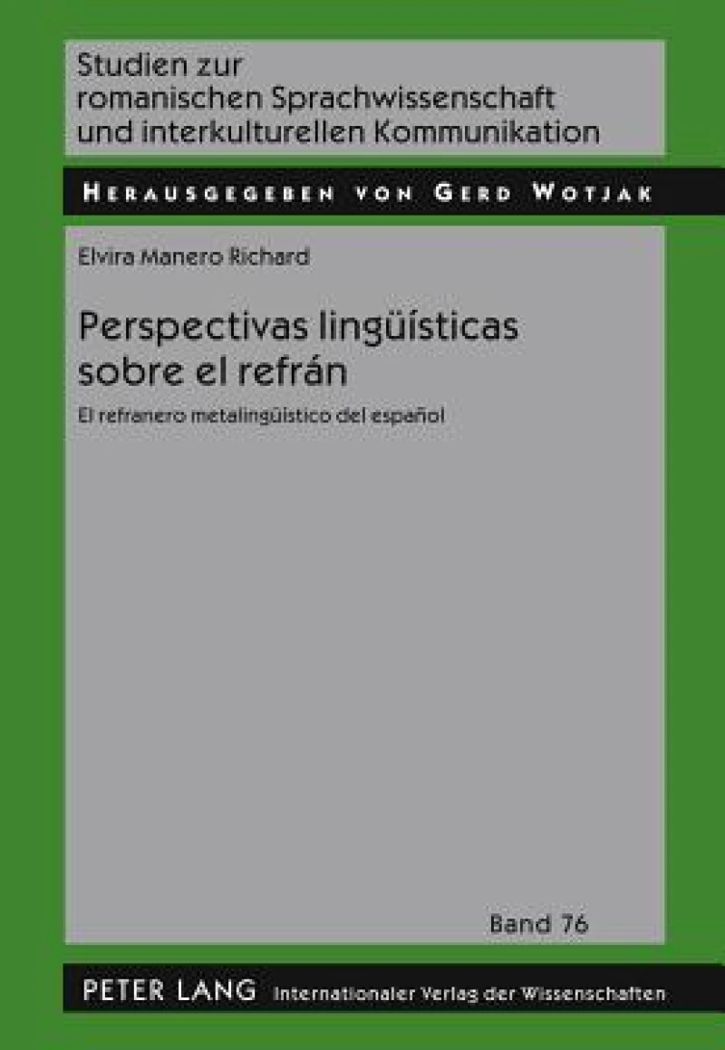 Perspectivas lingueísticas sobre el refrán