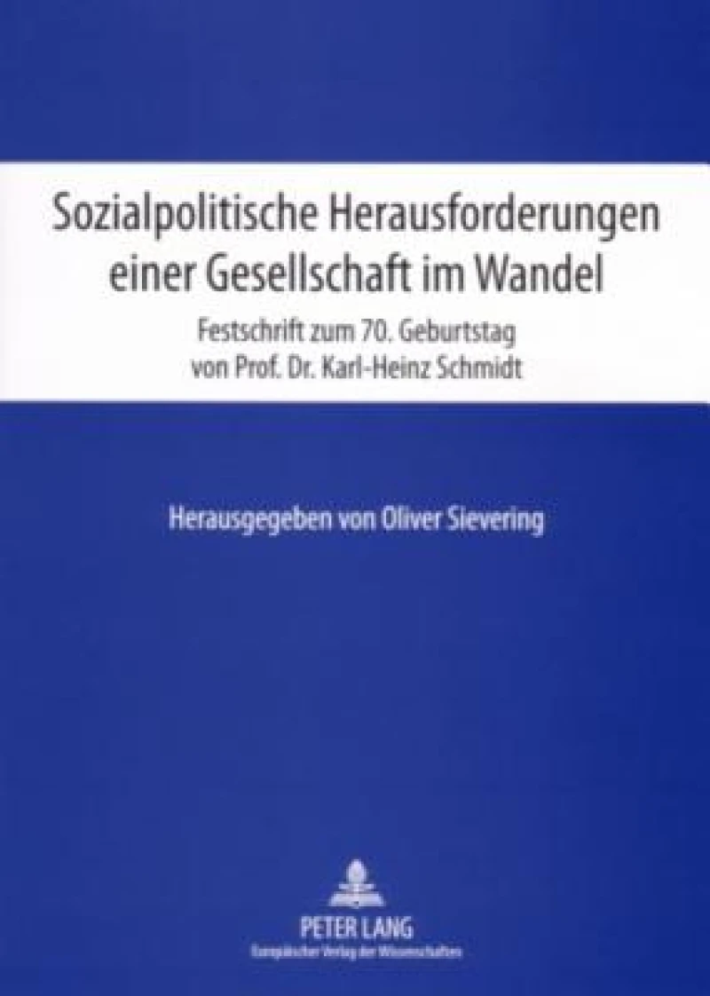 Sozialpolitische Herausforderungen einer Gesellschaft im Wandel