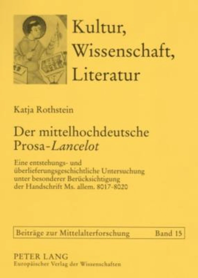 Der mittelhochdeutsche Prosa-«Lancelot»