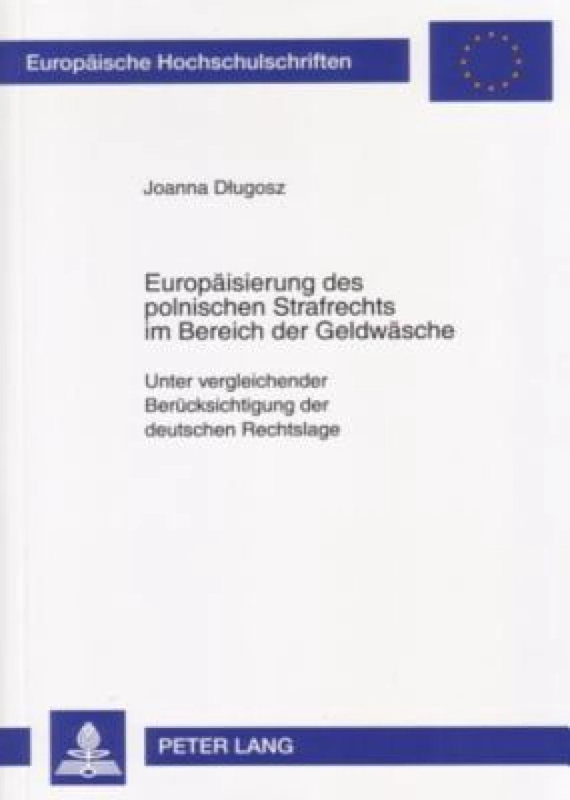 Europaeisierung des polnischen Strafrechts im Bereich der Geldwaesche