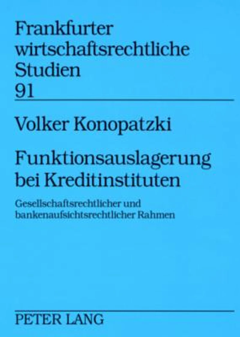 Funktionsauslagerung bei Kreditinstituten