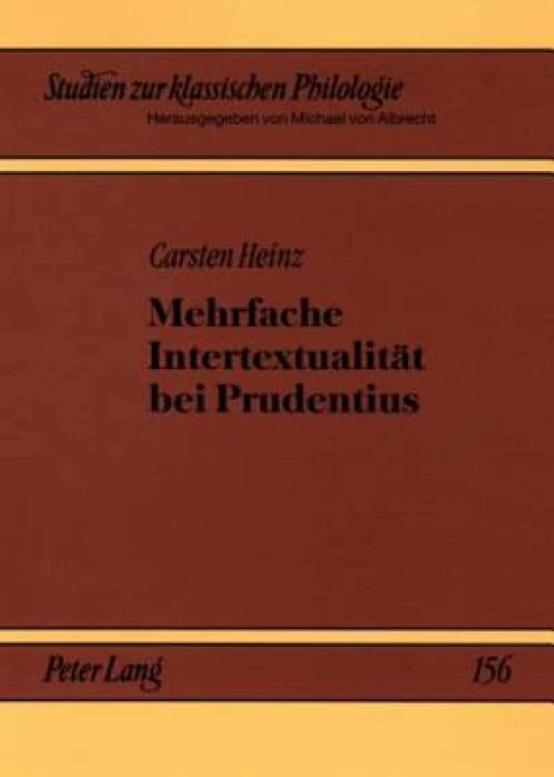 Mehrfache Intertextualitaet bei Prudentius