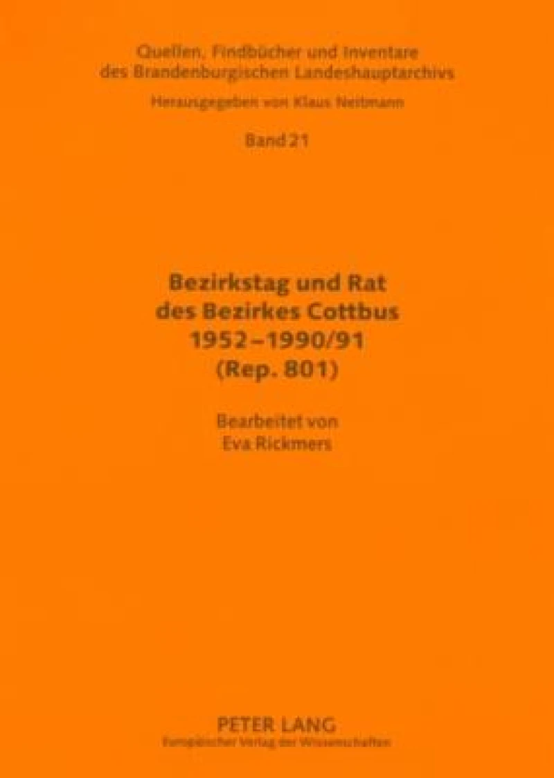 Bezirkstag und Rat des Bezirkes Cottbus 1952-1990/91 (Rep. 801)