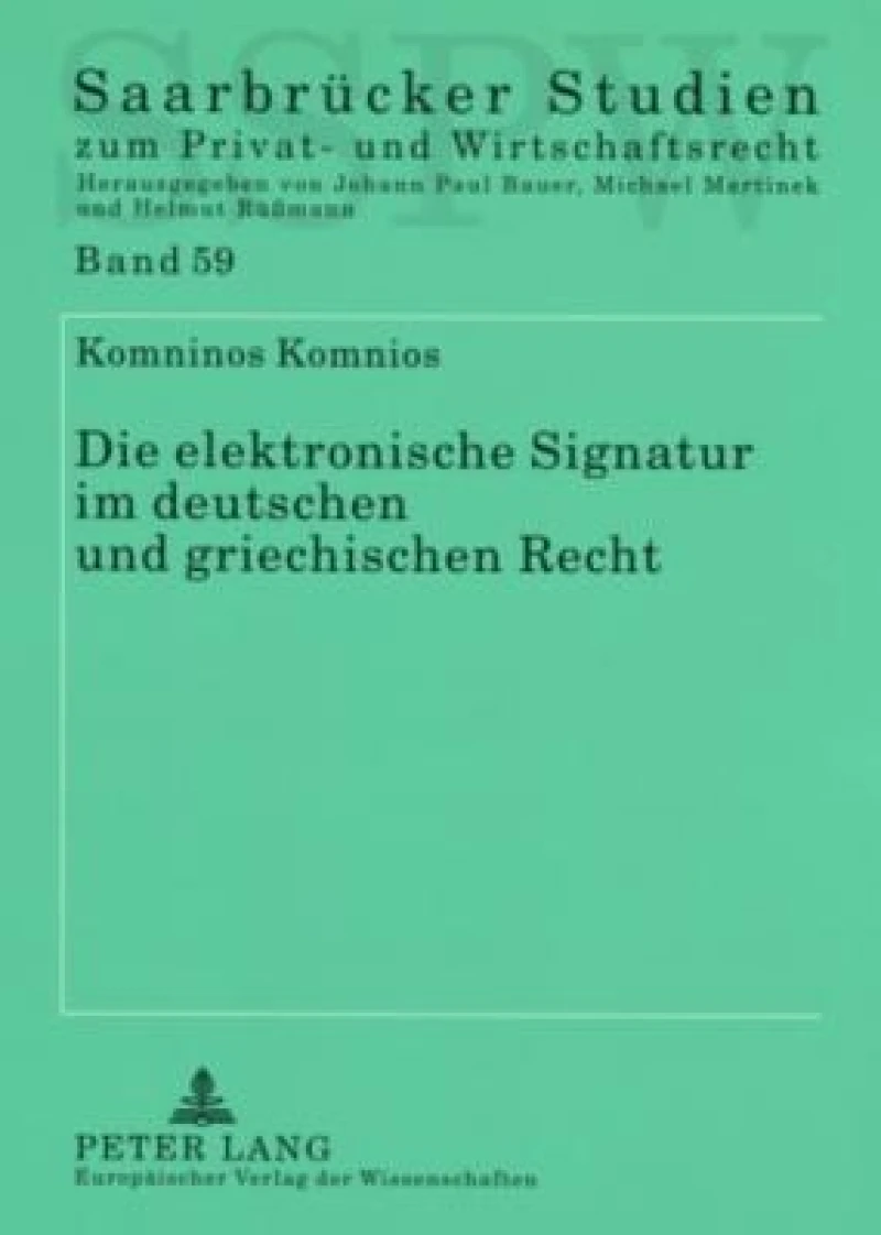 Die elektronische Signatur im deutschen und griechischen Recht
