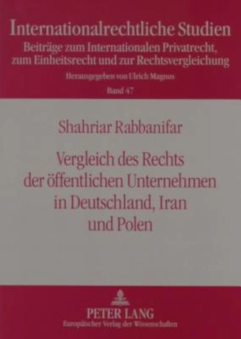 Vergleich des Rechts der oeffentlichen Unternehmen in Deutschland, Iran und Polen