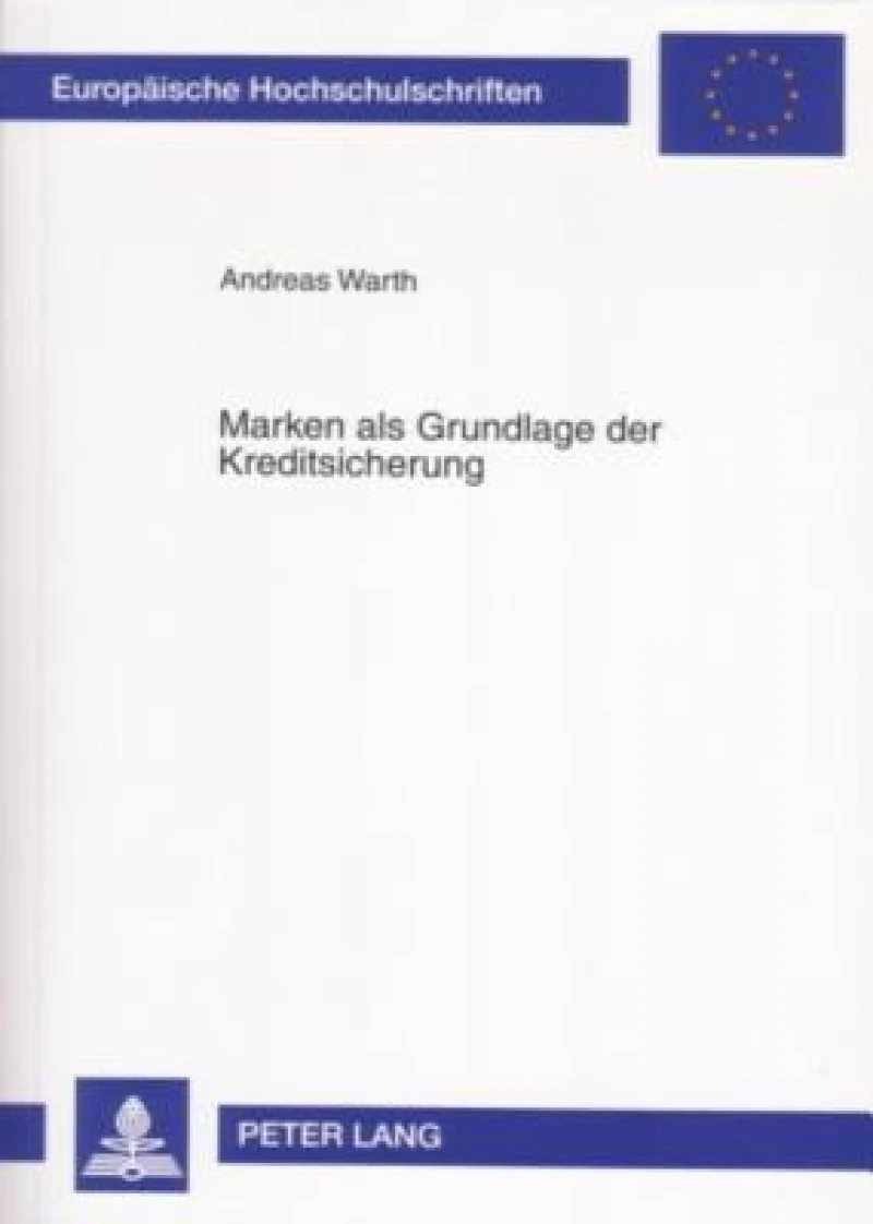 Marken als Grundlage der Kreditsicherung