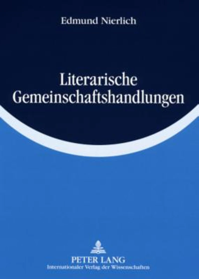 Literarische Gemeinschaftshandlungen