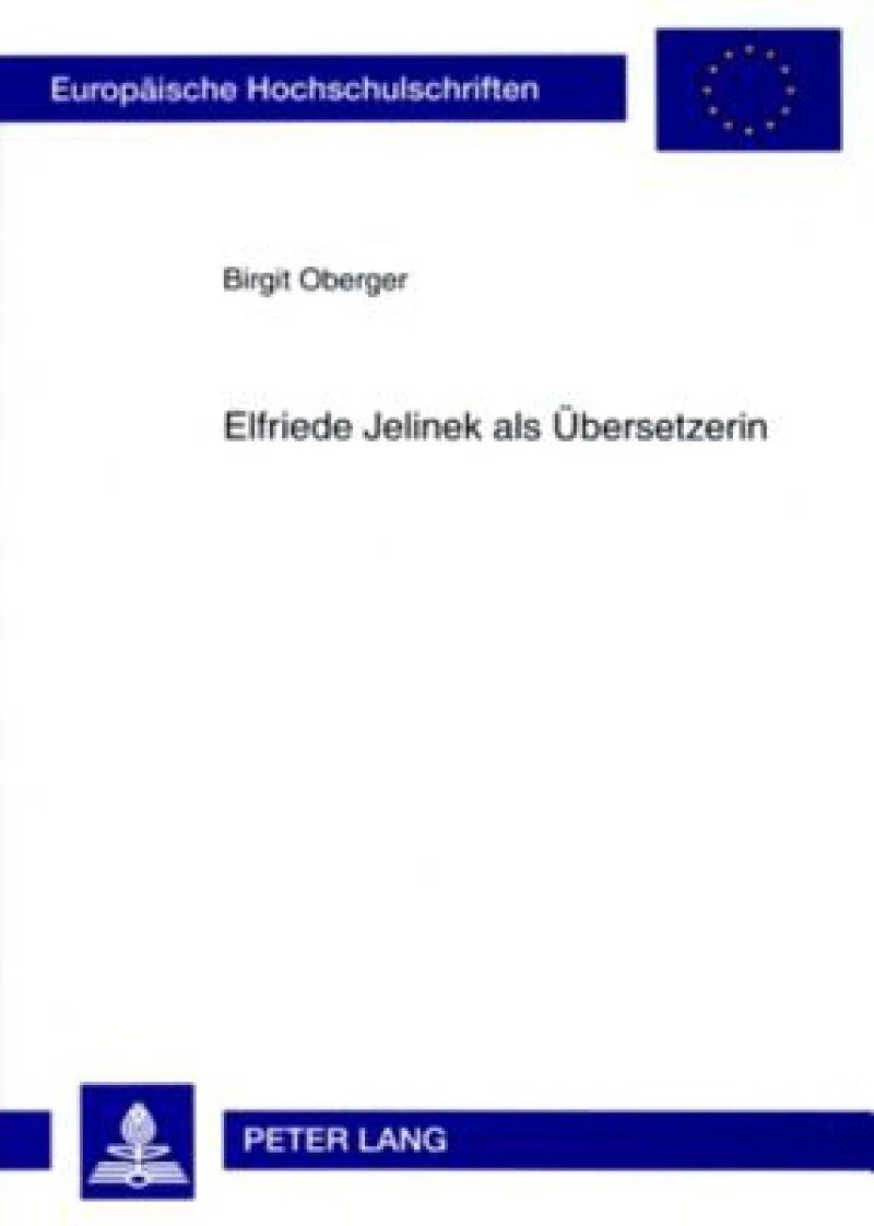 Elfriede Jelinek als Uebersetzerin