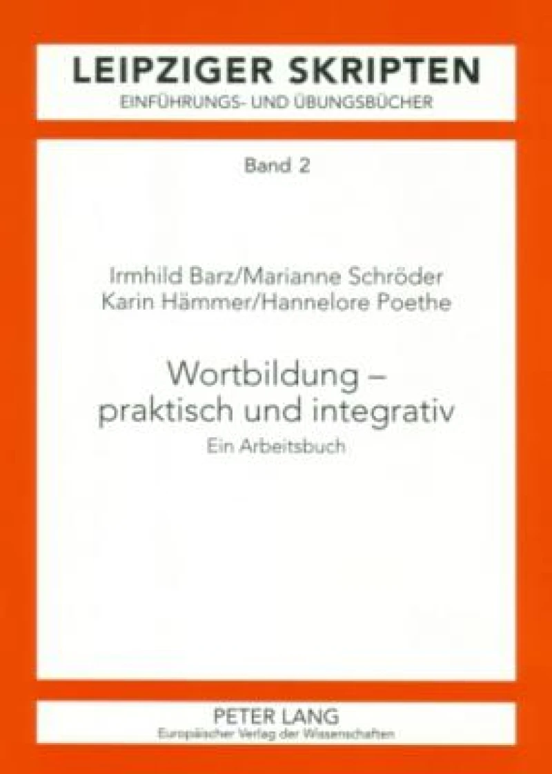 Wortbildung - praktisch und integrativ