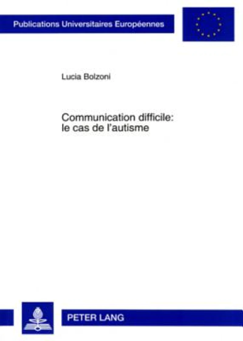 Communication difficile : le cas de l’autisme