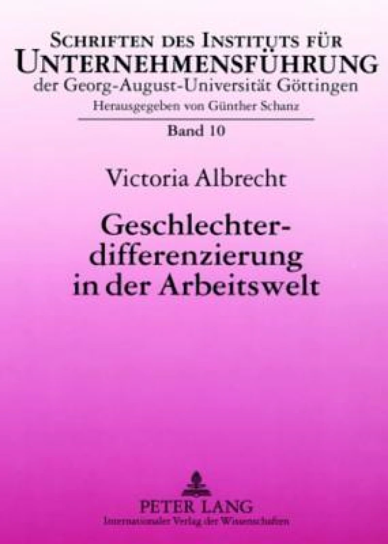 Geschlechterdifferenzierung in der Arbeitswelt
