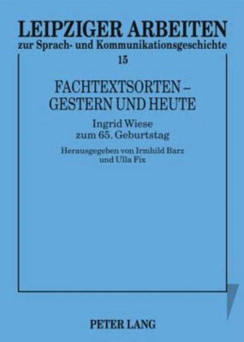 Fachtextsorten – gestern und heute