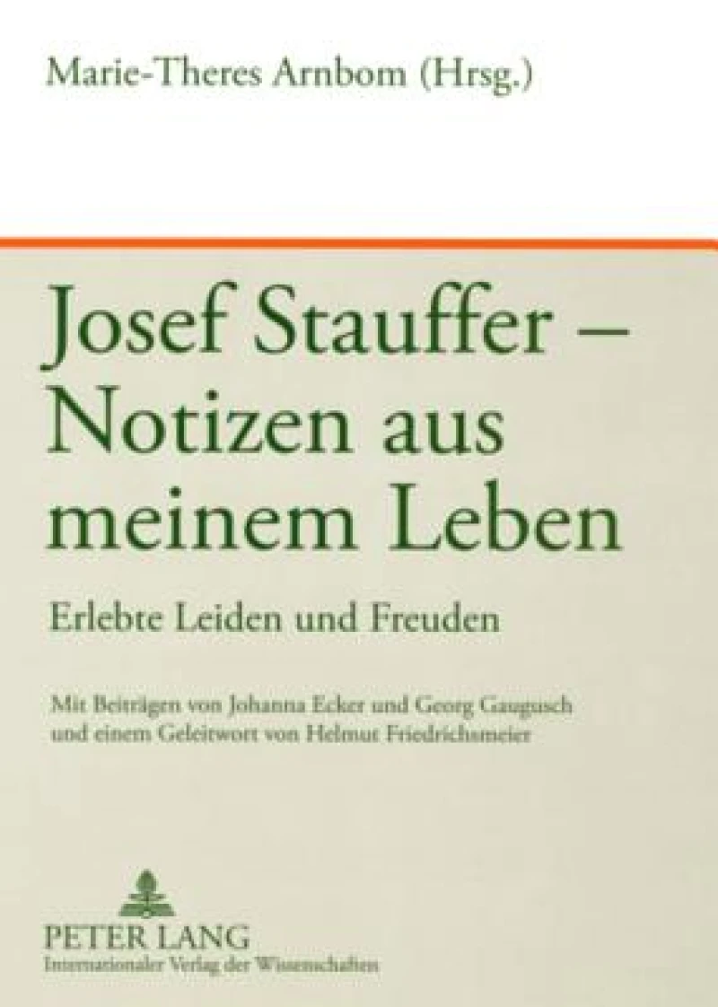 Josef Stauffer - Notizen aus meinem Leben