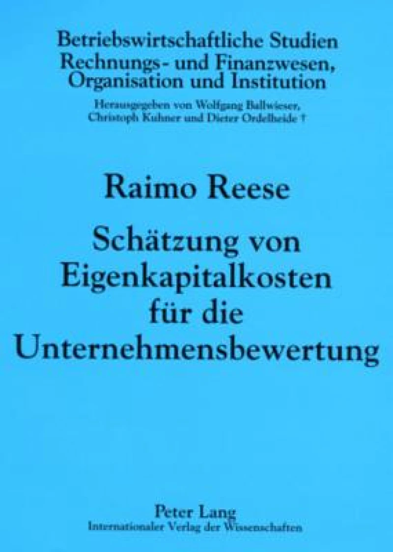 Schaetzung von Eigenkapitalkosten fuer die Unternehmensbewertung