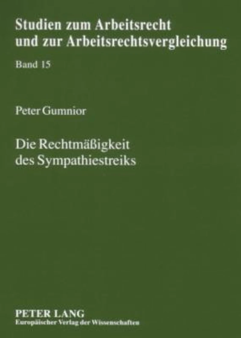 Die Rechtmaeßigkeit des Sympathiestreiks